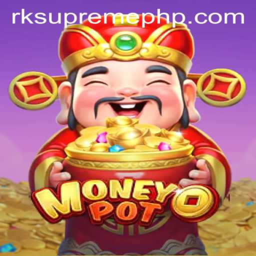 Unveiling MoneyPot: A Deep Dive into the Game's Intrigues and Mechanics with RK SUPREME